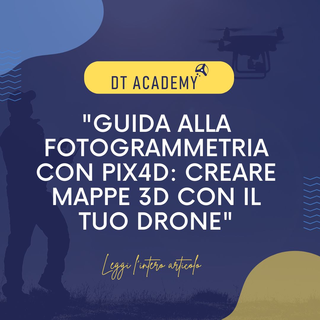 Scopri di più sull'articolo Guida Passo-Passo alla Fotogrammetria con Drone Utilizzando il Software Pix4D